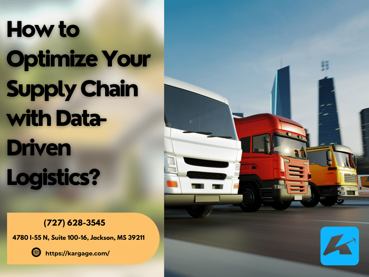 How to Optimize Your Supply Chain with Data-Driven Logistics